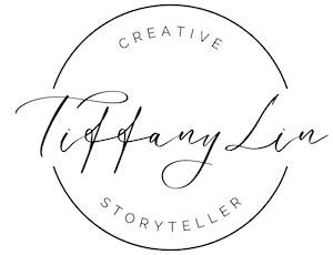 Logo that writes the name Tiffany Lin in cursive surrounded by the words Creative Storyteller and outlined in a circle